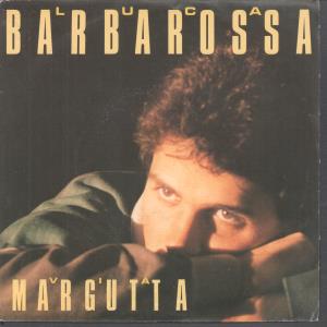 Luca Barbarossa - Via Margutta - 7 Inch