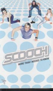 Scooch - More Than I Needed To Know - Cassette