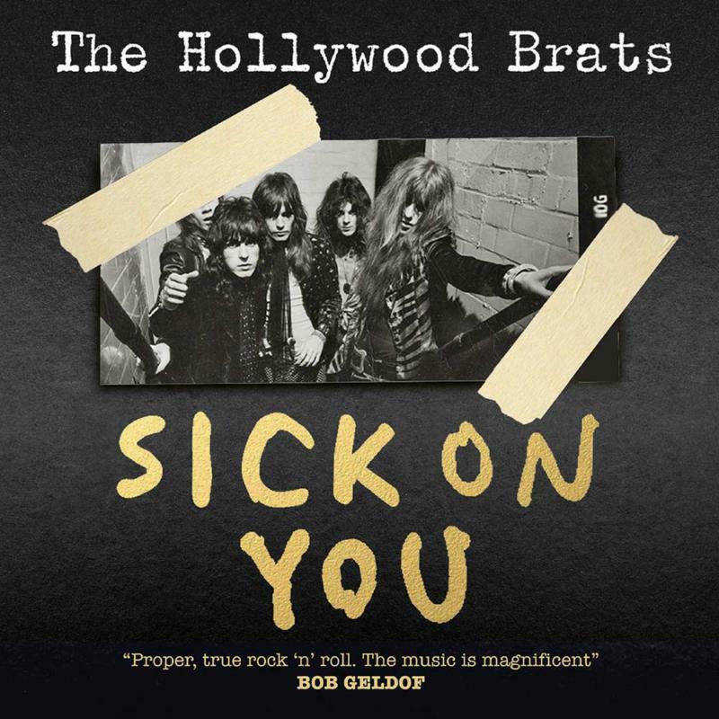 Hollywood Brats - Sick On You: the Album / A Brats Miscellany - Double Cd