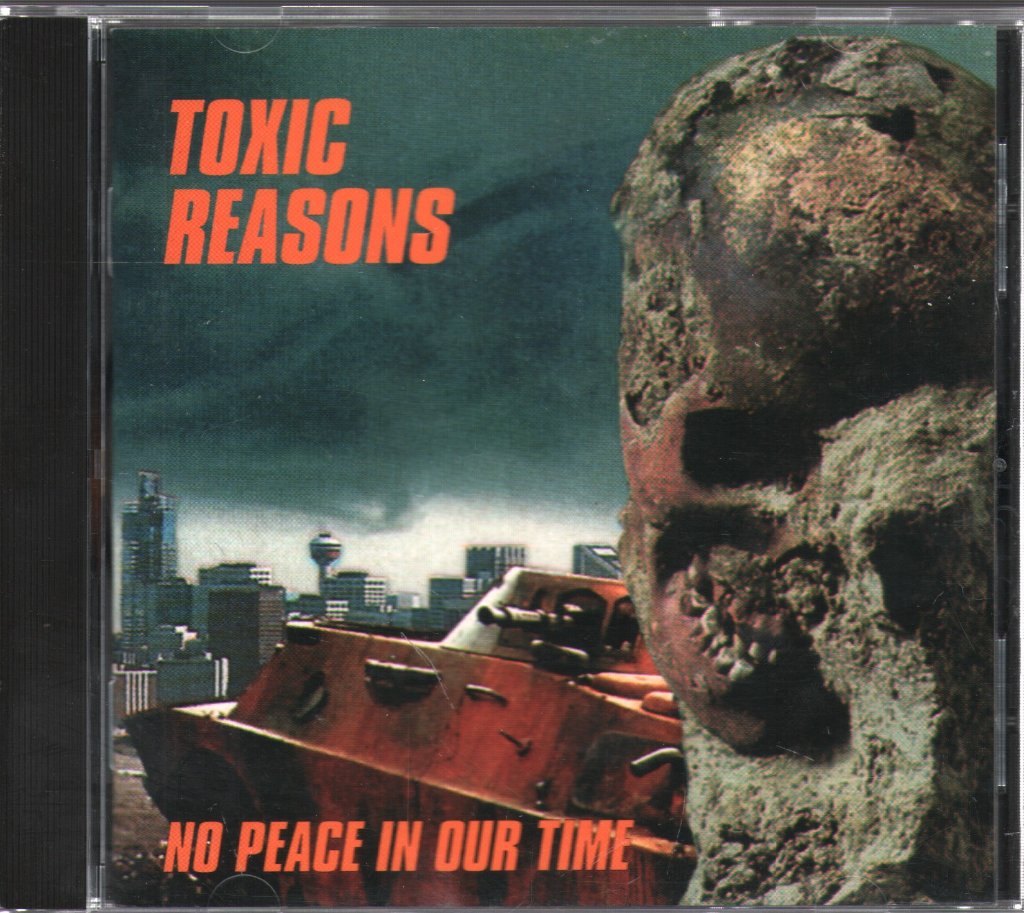 Toxic Reasons - No Peace In Our Time - Cd