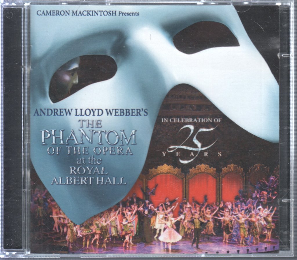 Andrew Lloyd Webber - Phantom Of The Opera At The Royal Albert Hall (In Celebration Of 25 Years) - Double Cd