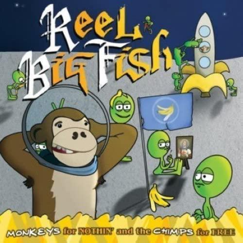 Reel Big Fish - Monkeys For Nothin' and the Chimps For Free - Cd