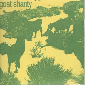 Goat Shanty - Encroachment - 7 Inch