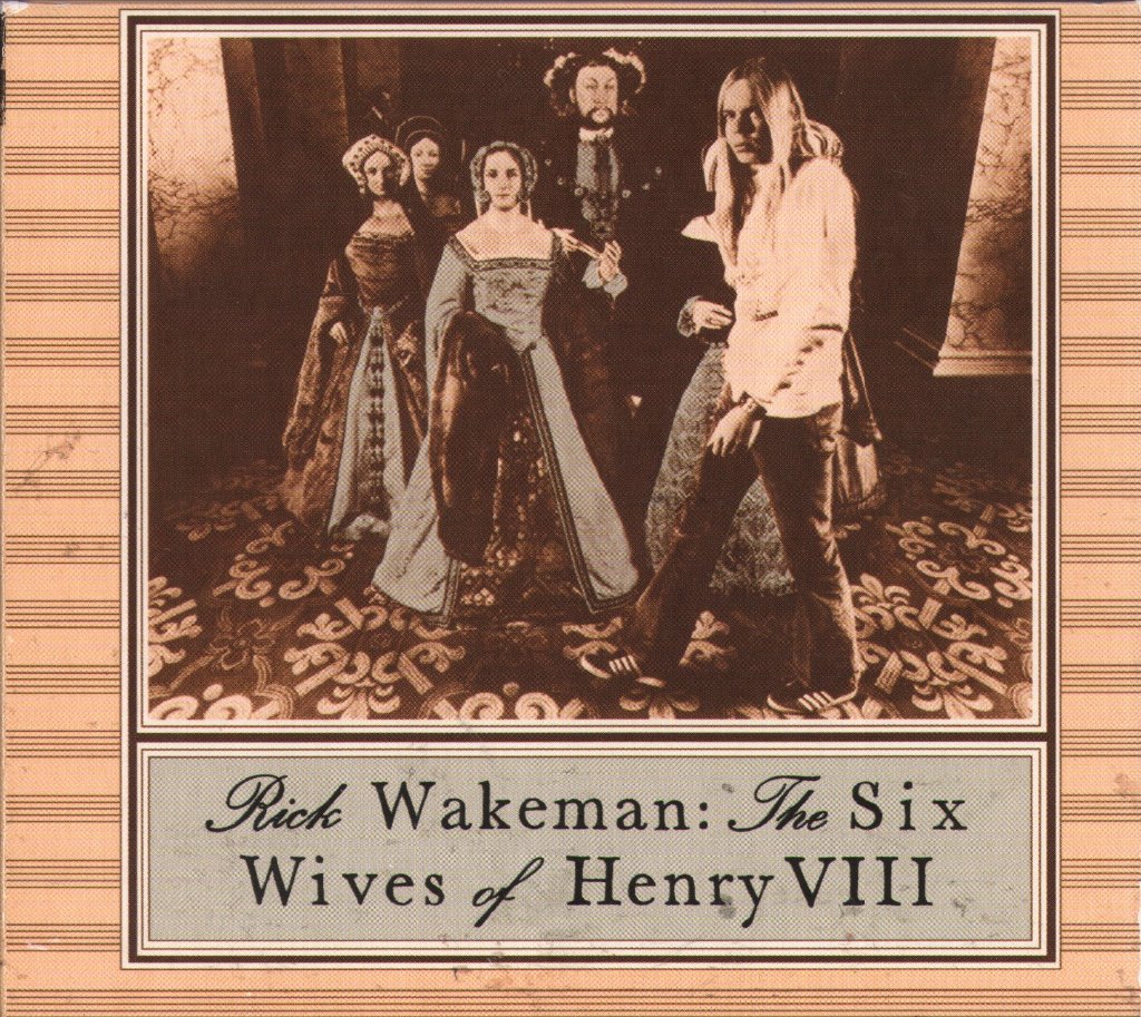 Rick Wakeman - Six Wives Of Henry VIII - Cd