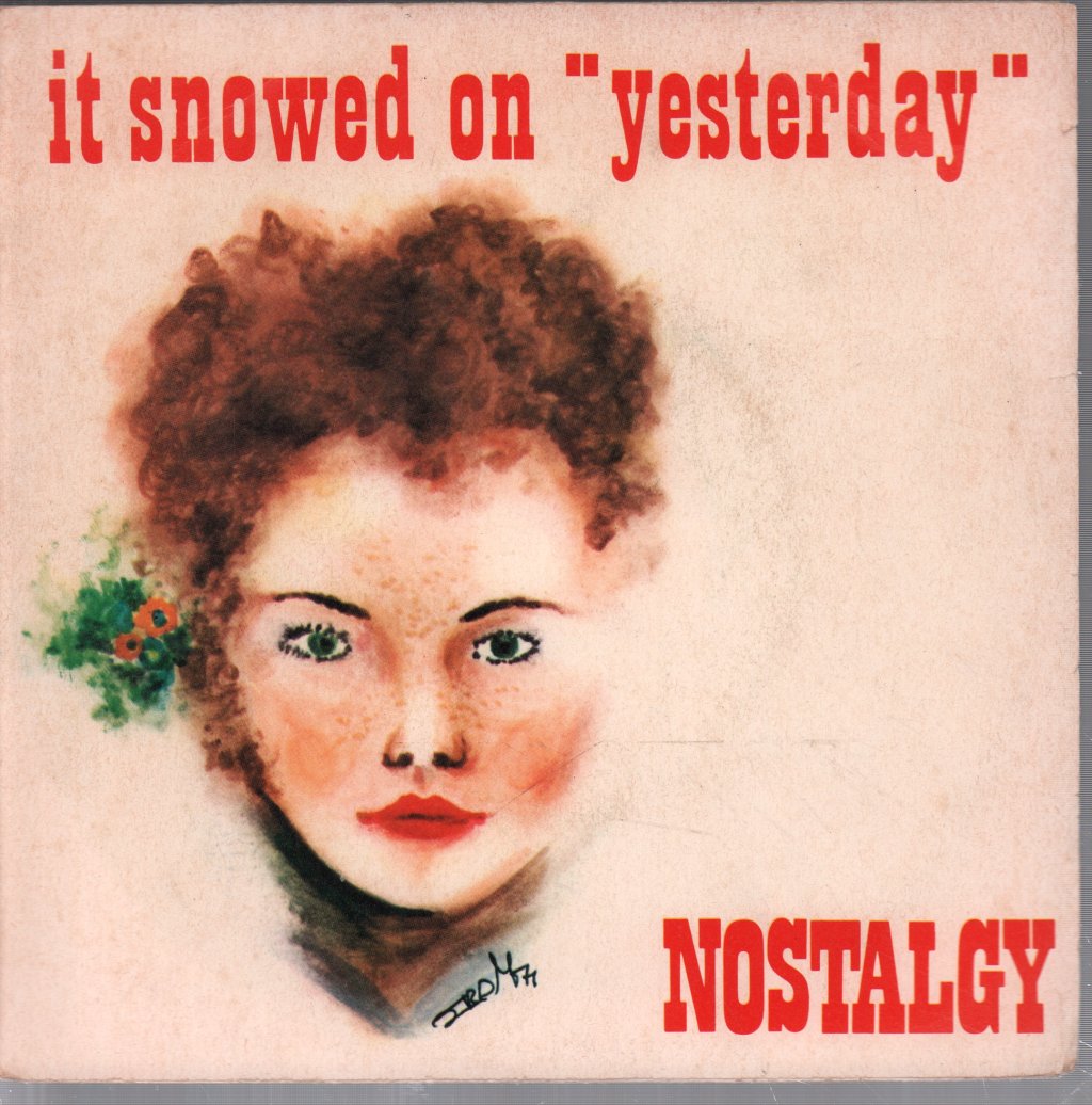 Nostalgy - It Snowed On "Yesterday" - 7 Inch
