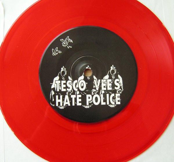 Tesco Vee's Hate Police - Crime Pays The Bills - 7 Inch