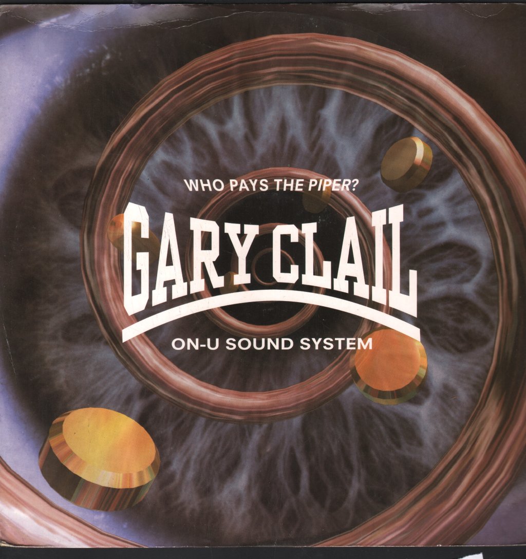 Gary Clail - Who Pays The Piper - 12 Inch