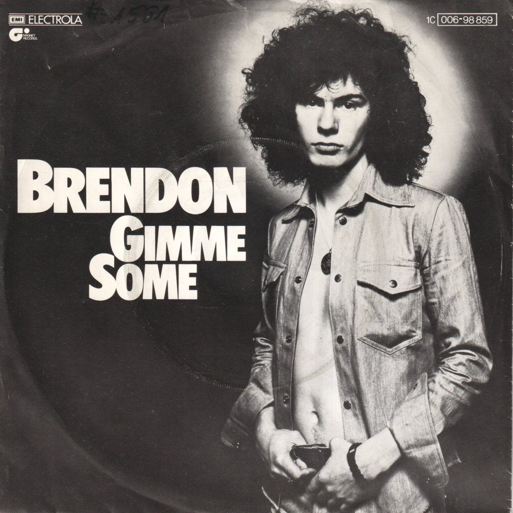 Brendon - Gimme Some - 7 Inch