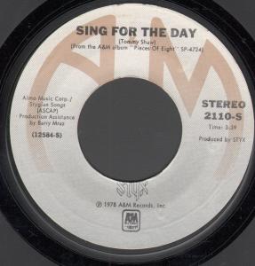 Styx - Sing For The Day - 7 Inch