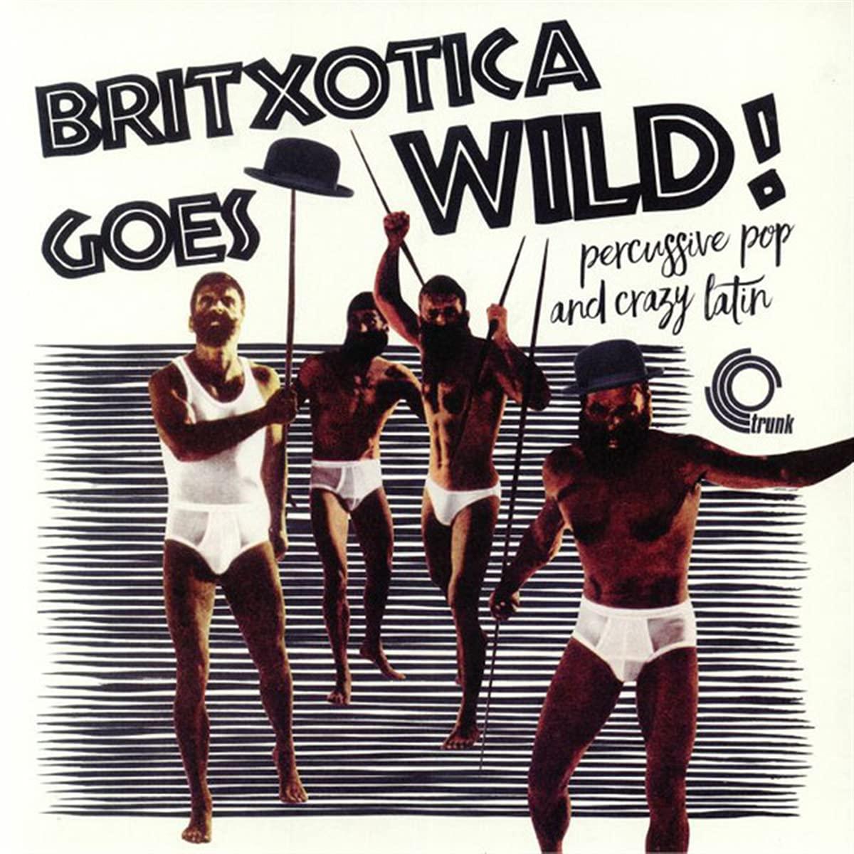 Various Artists - Britxotica Goes Wild - Lp