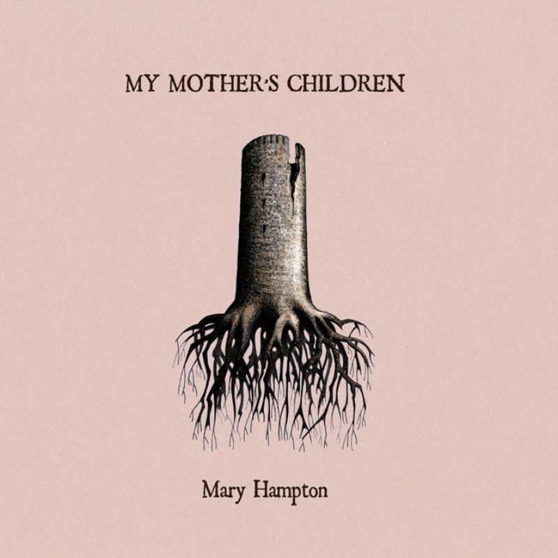 Mary Hampton - My Mother's Children - Cd