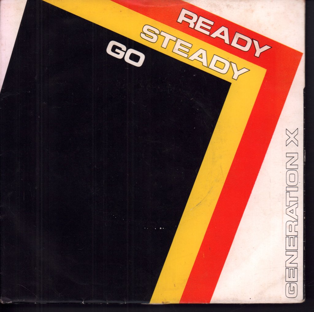 Generation X - Ready Steady Go - 7 Inch