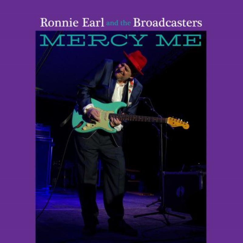 Ronnie Earl And The Broadcasters - Mercy Me - Lp