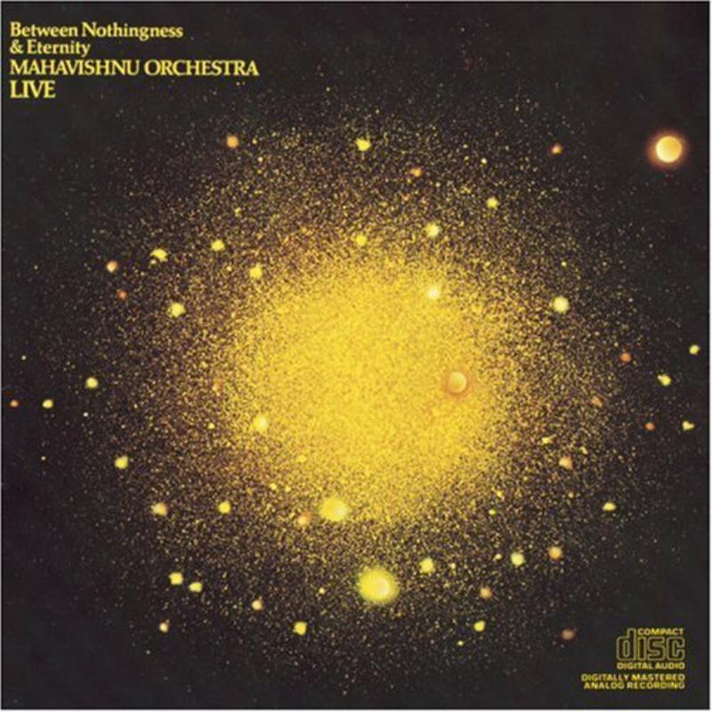 Mahavishnu Orchestra - Between Nothingness & Eternity - Cd