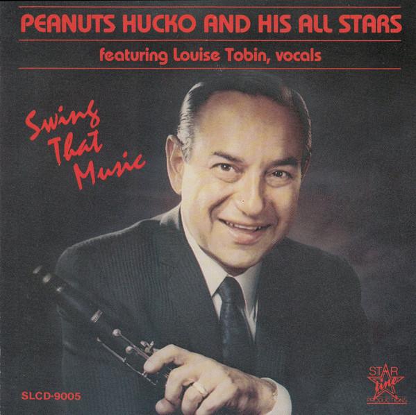 Peanuts Hucko and the All Stars, Louise Tobin - Swing That Music - Cd