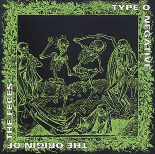 Type O Negative - Origin of the Feces - Cd