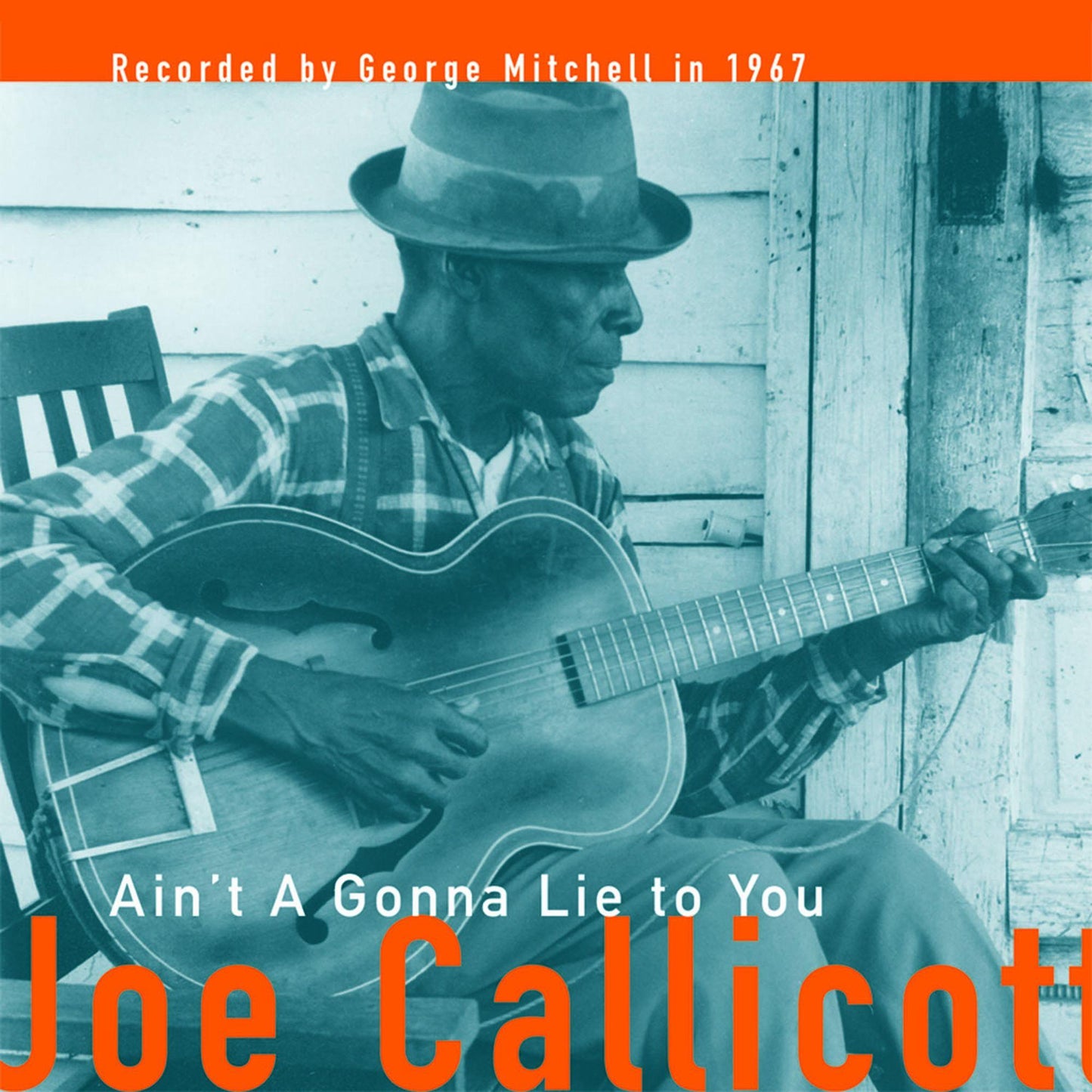 Joe Callicott - Ain't A-Going To Lie To You - Lp