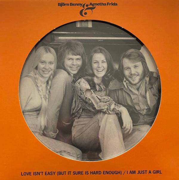 Bjorn Benny And Agnetha Frida (ABBA) - Love Isn’t Easy - 7 Inch