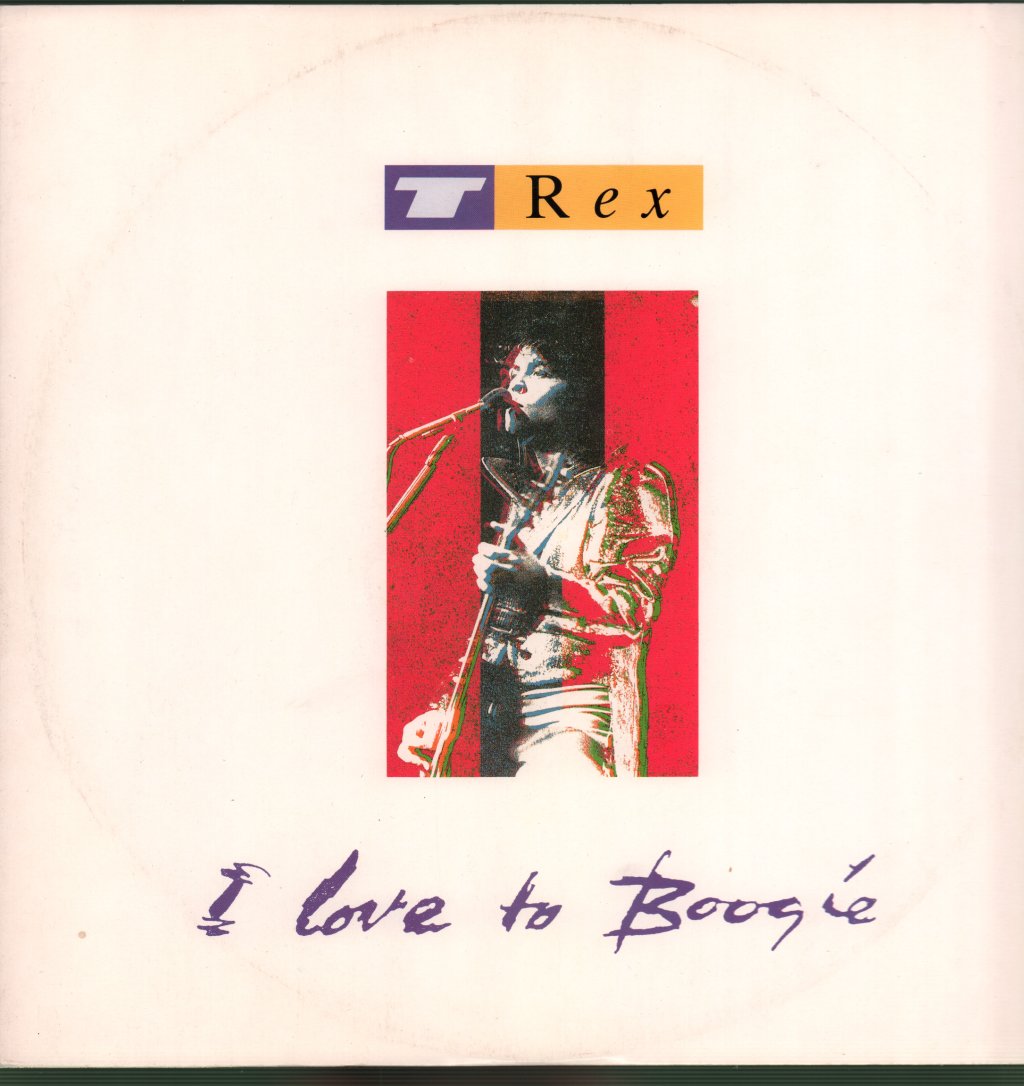 T. Rex - I Love To Boogie - 12 Inch