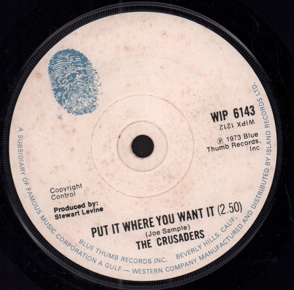 Crusaders - Put It Where You Want It - 7 Inch