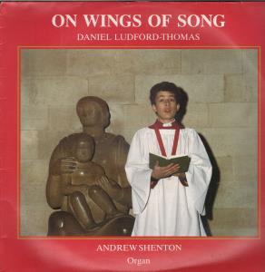 Daniel Ludford-Thomas And Andrew Shenton - On Wings Of Song - Lp