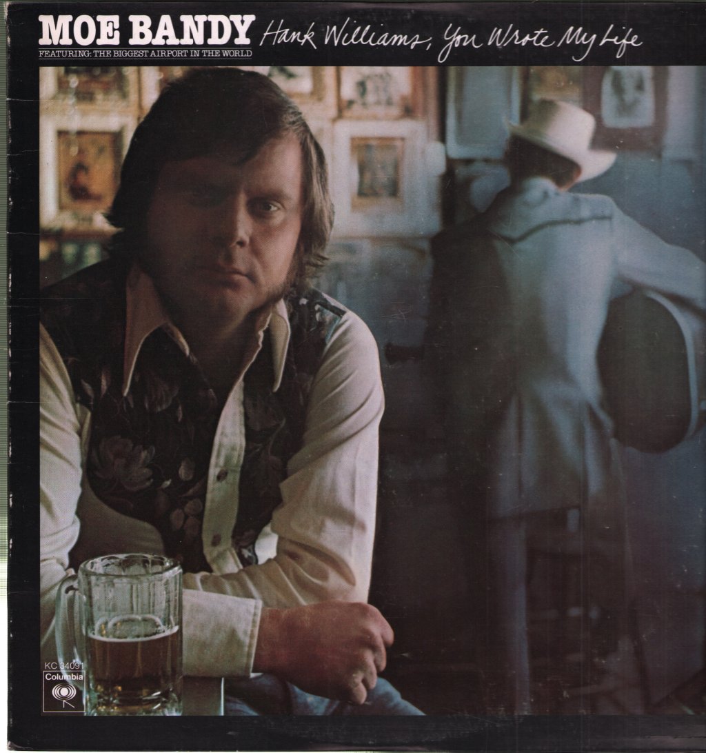 Moe Bandy - Hank Williams You Wrote My Life - Lp