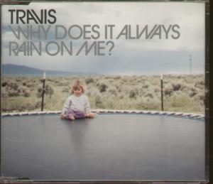Travis - Why Does It Always Rain On Me - Cd