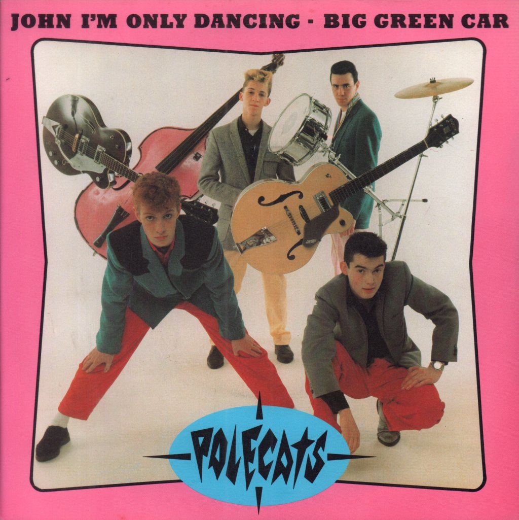 Polecats - John I'm Only Dancing - 7 Inch