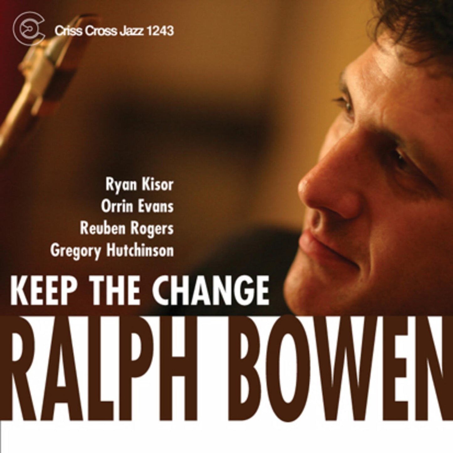 Ralph Bowen Quintet - Keep the Change - Cd