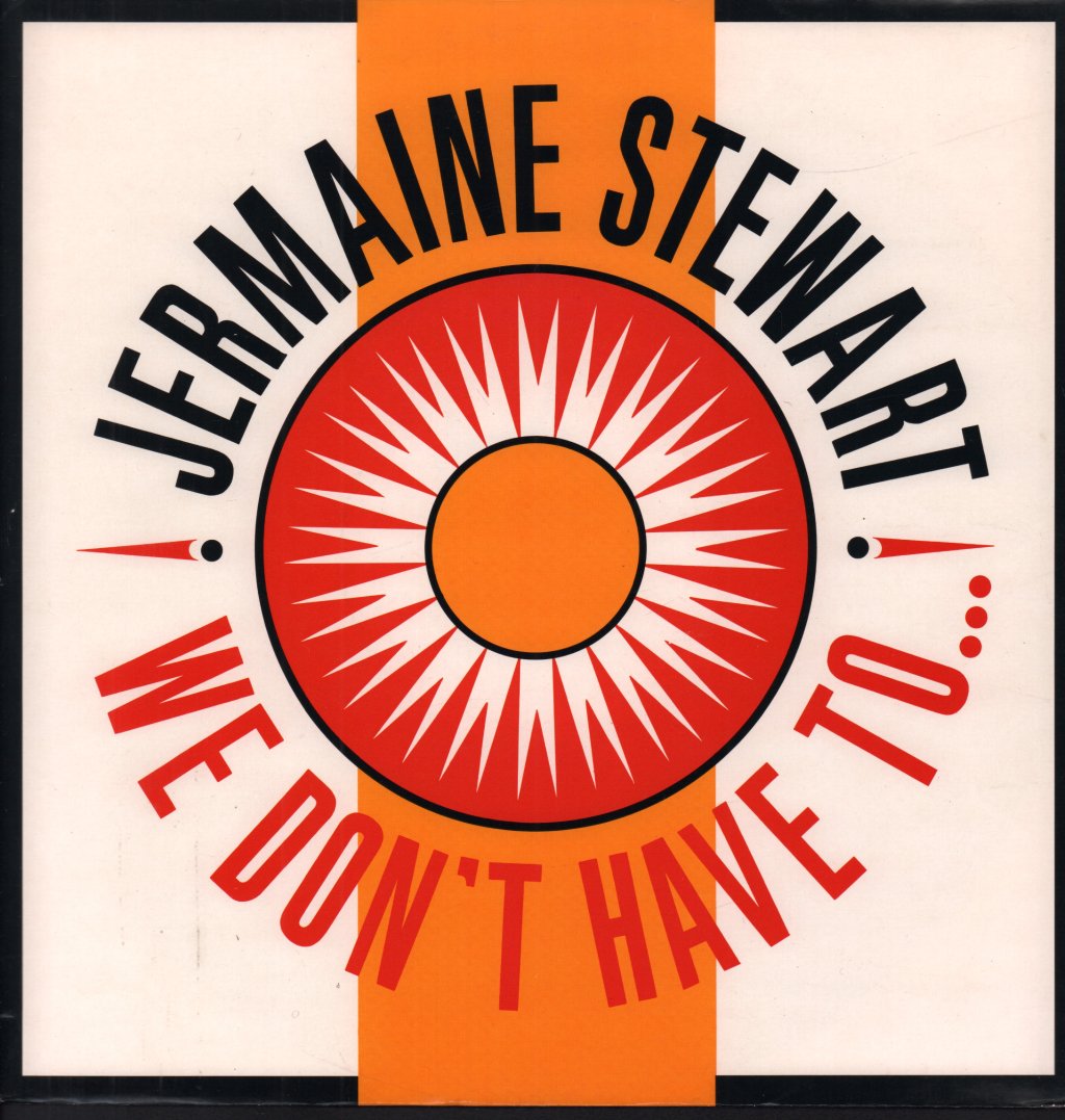 Jermaine Stewart - We Don't Have To - 12 Inch