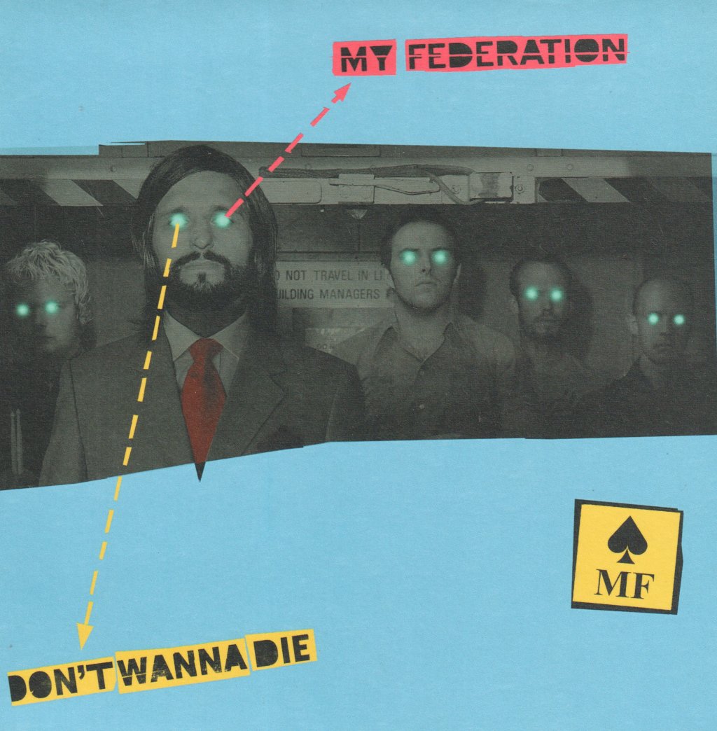 My Federation - Don't Wanna Die - 7 Inch