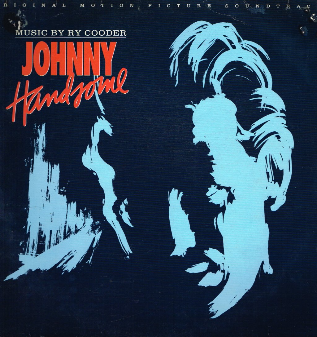 Ry Cooder - Johnny Handsome (Original Motion Picture Soundtrack) - Lp