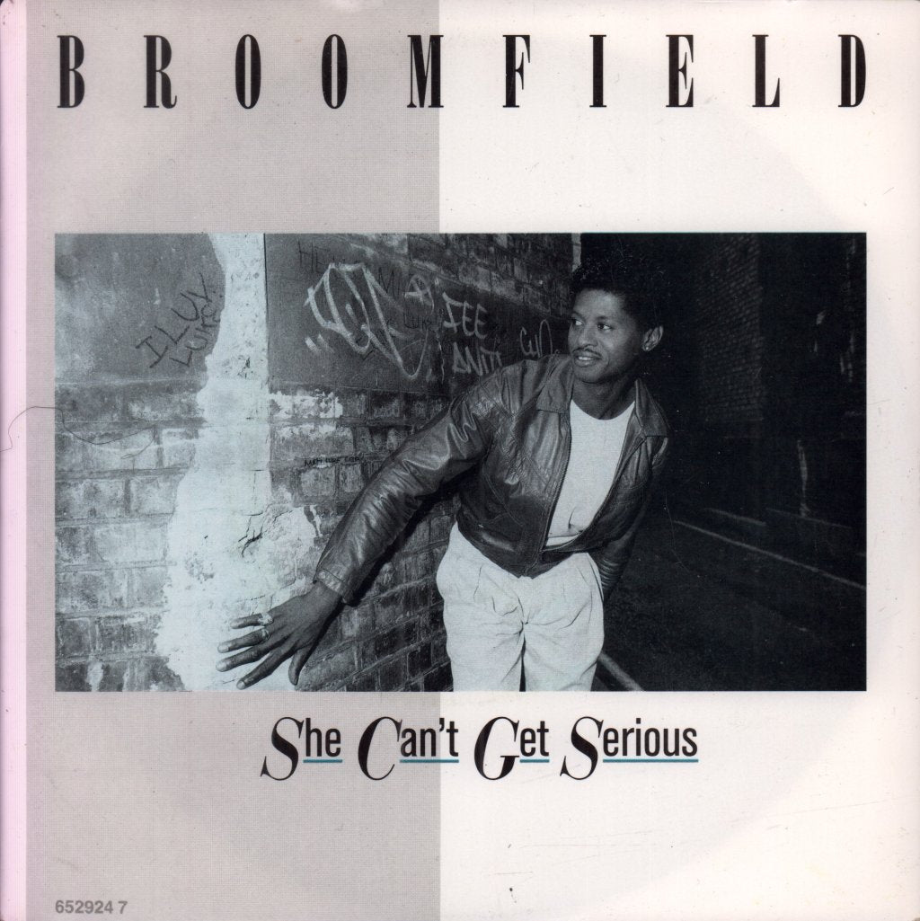 Broomfield - She Can't Get Serious - 7 Inch