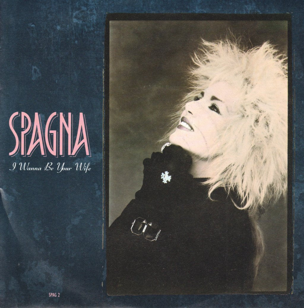 Spagna - I Wanna Be Your Wife - 7 Inch