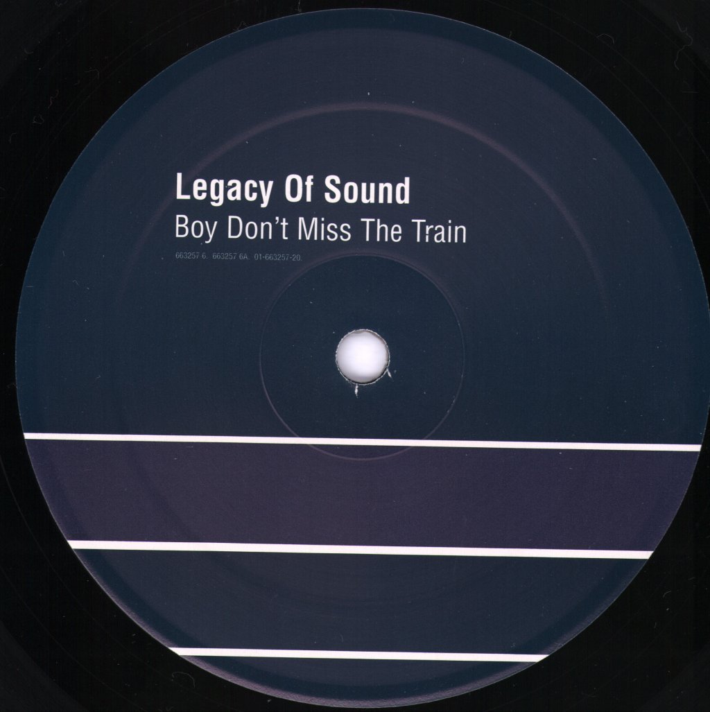 Legacy Of Sound - Boy Don't Miss The Train - 12 Inch