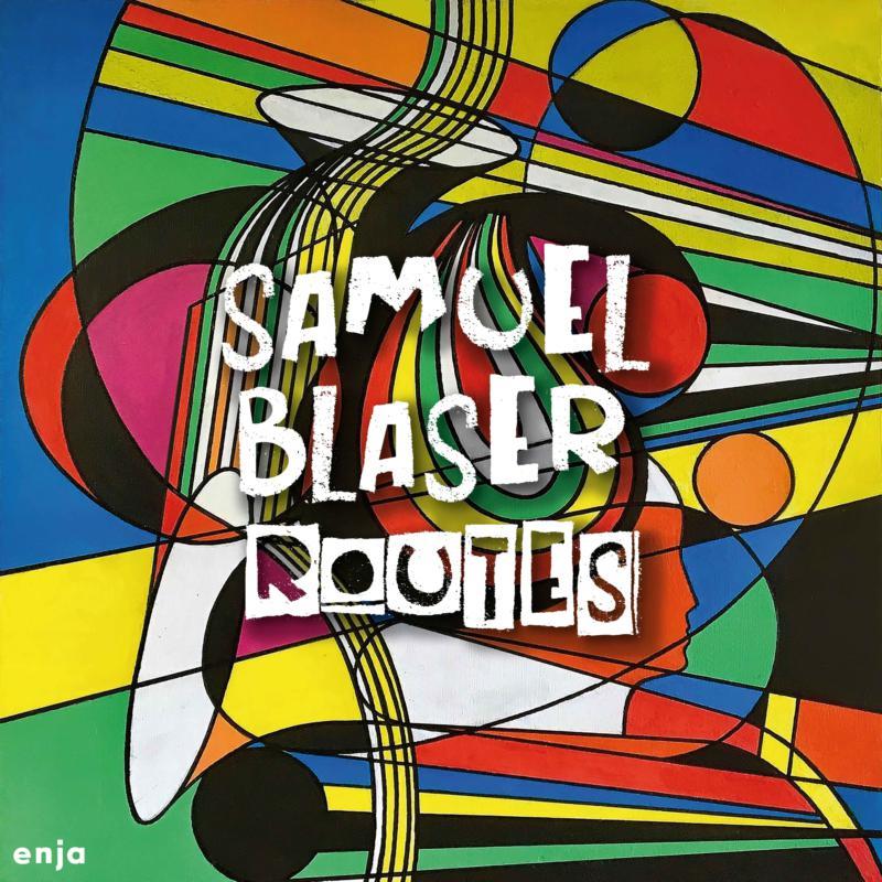 Samuel Blaser - Routes - Lp