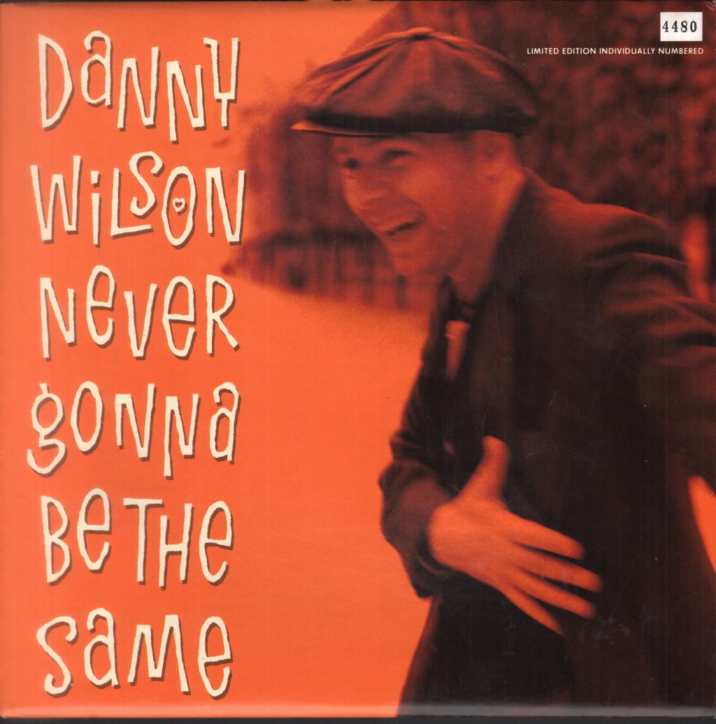 Danny Wilson - Never Gonna Be The Same - 10 Inch