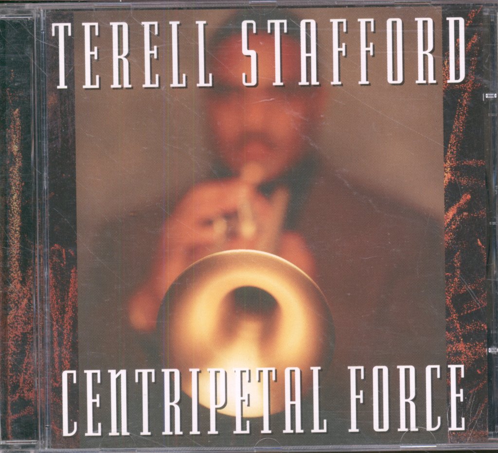 Terell Stafford - Centripetal Force - Cd