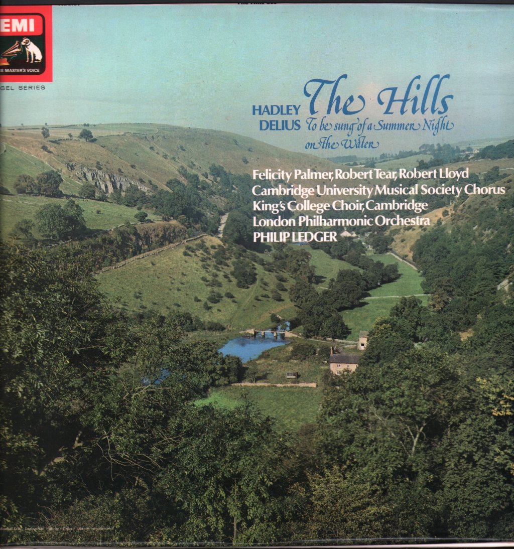 Felicity Palmer / Robert Tear / Robert Lloyd / London Philharmonic / King's College Choir Cambridge / Philip Ledger - Hadley - Hills / Delius - To Be Sung Of A Summer Night On The Water The Hills - Lp