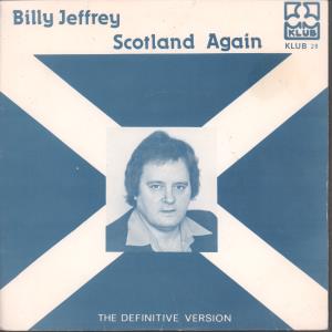 Billy Jeffrey - Scotland Again - 7 Inch