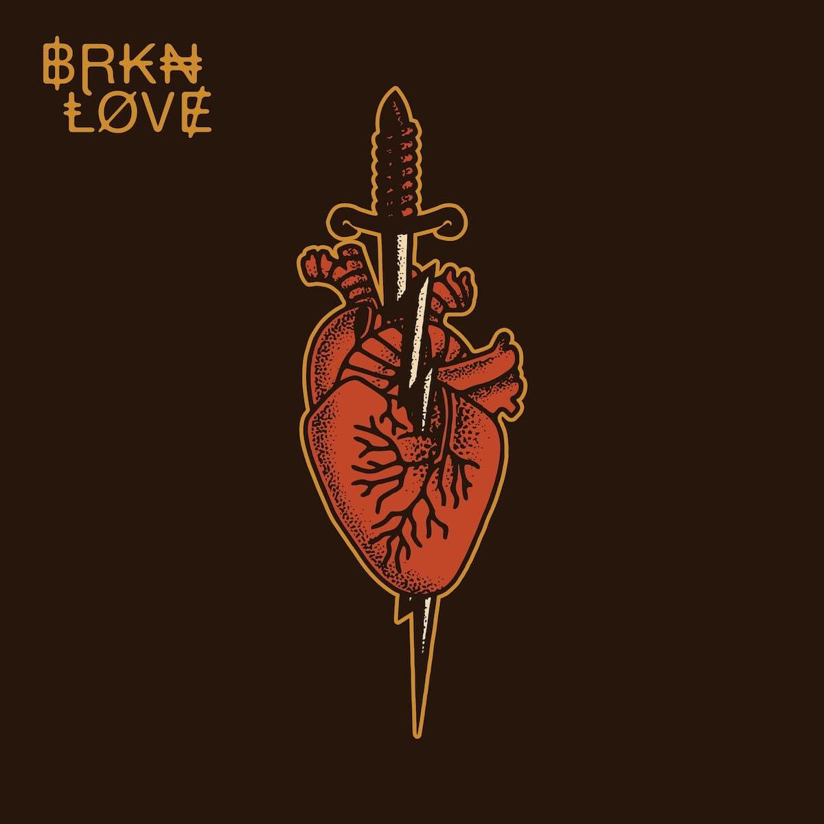 BRKN LOVE - Brkn Love - Cd