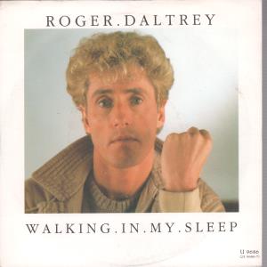 Roger Daltrey - Walking In My Sleep - 7 Inch
