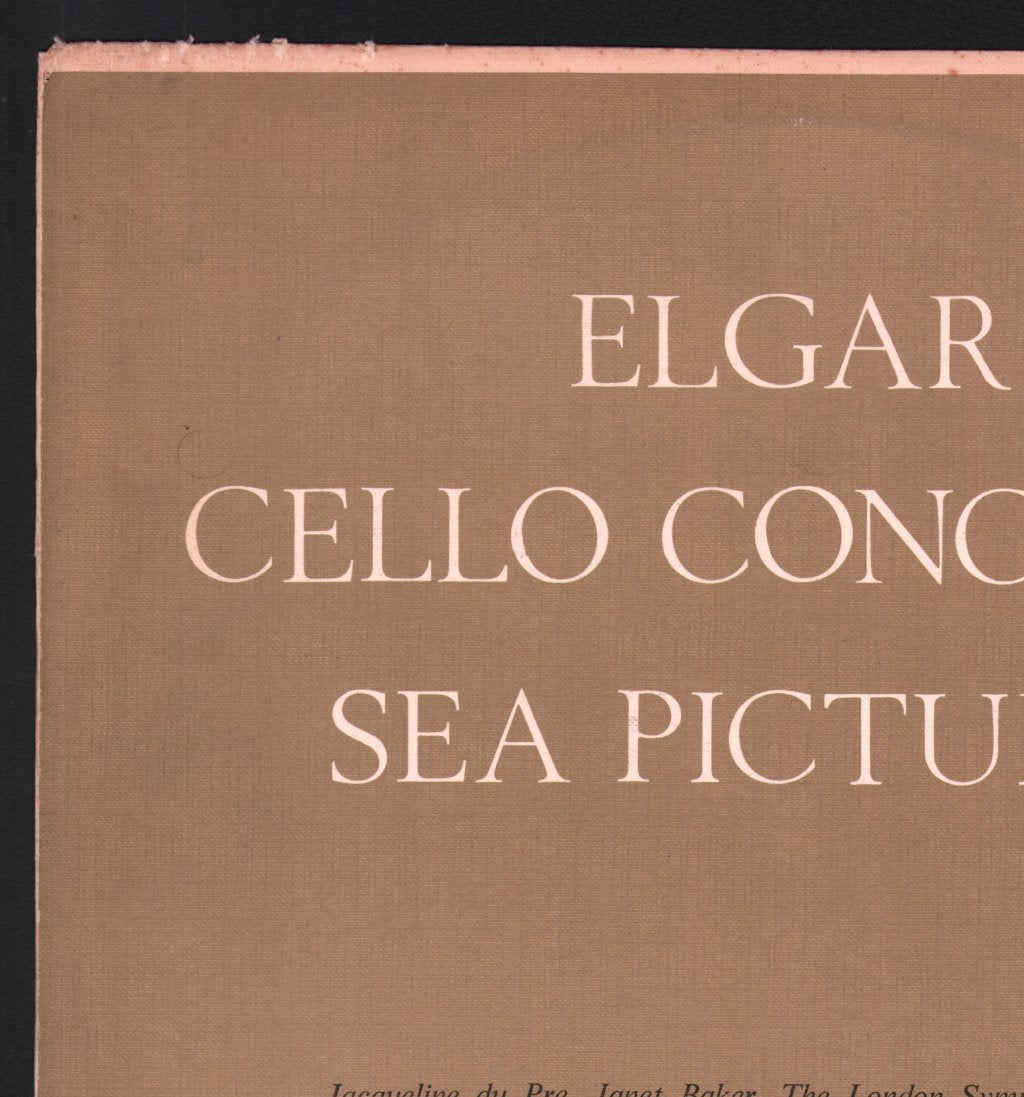 Jacqueline Du Pre / Janet Baker / Sir John Barbirolli / London Symphony Orchestra - Elgar - Cello Concerto / Sea Pictures - Lp