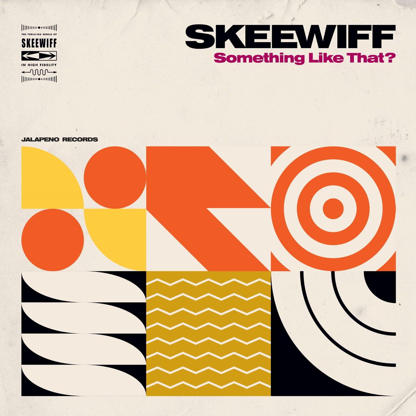 Skeewiff - Something Like That? - Lp