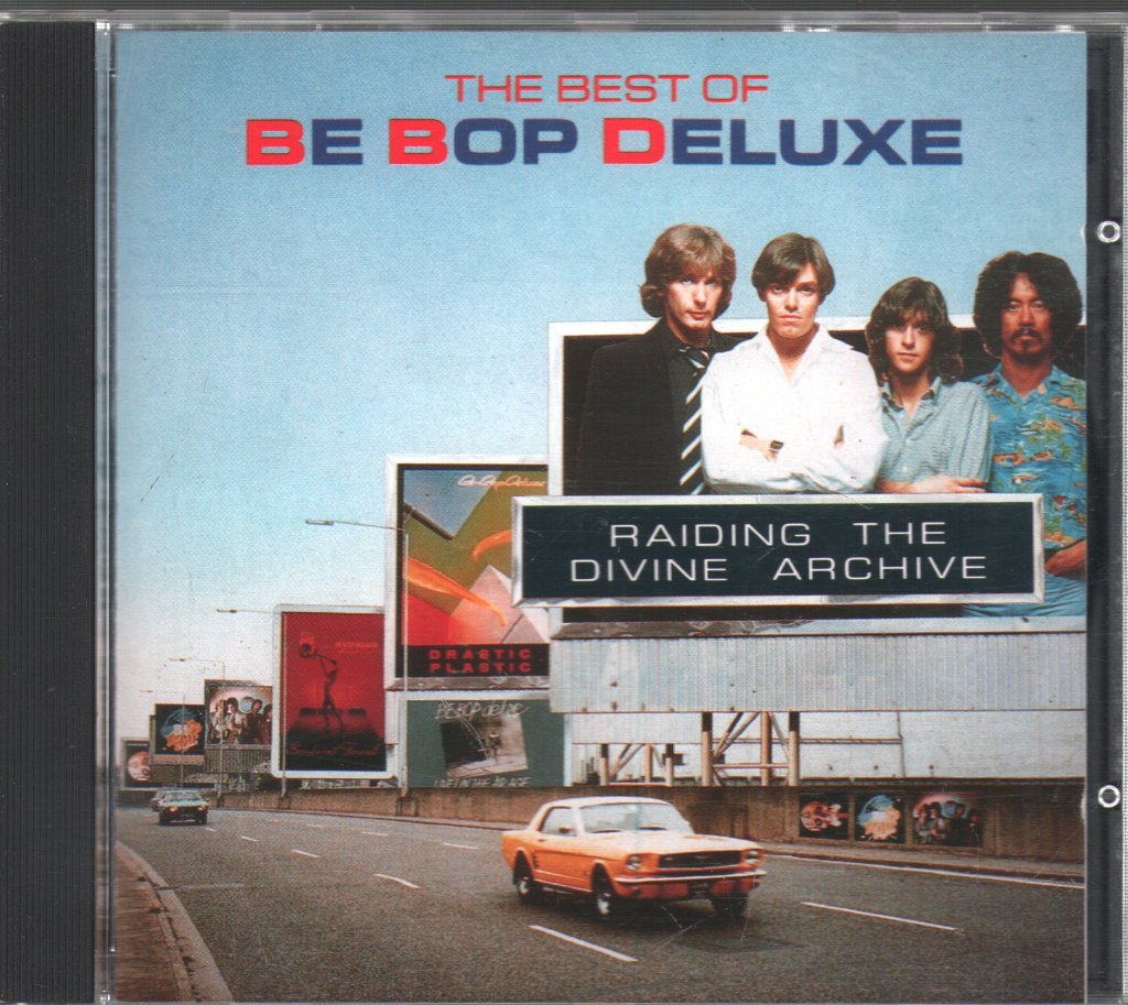 Be Bop Deluxe - Raiding The Divine Archive: The Best Of - Cd