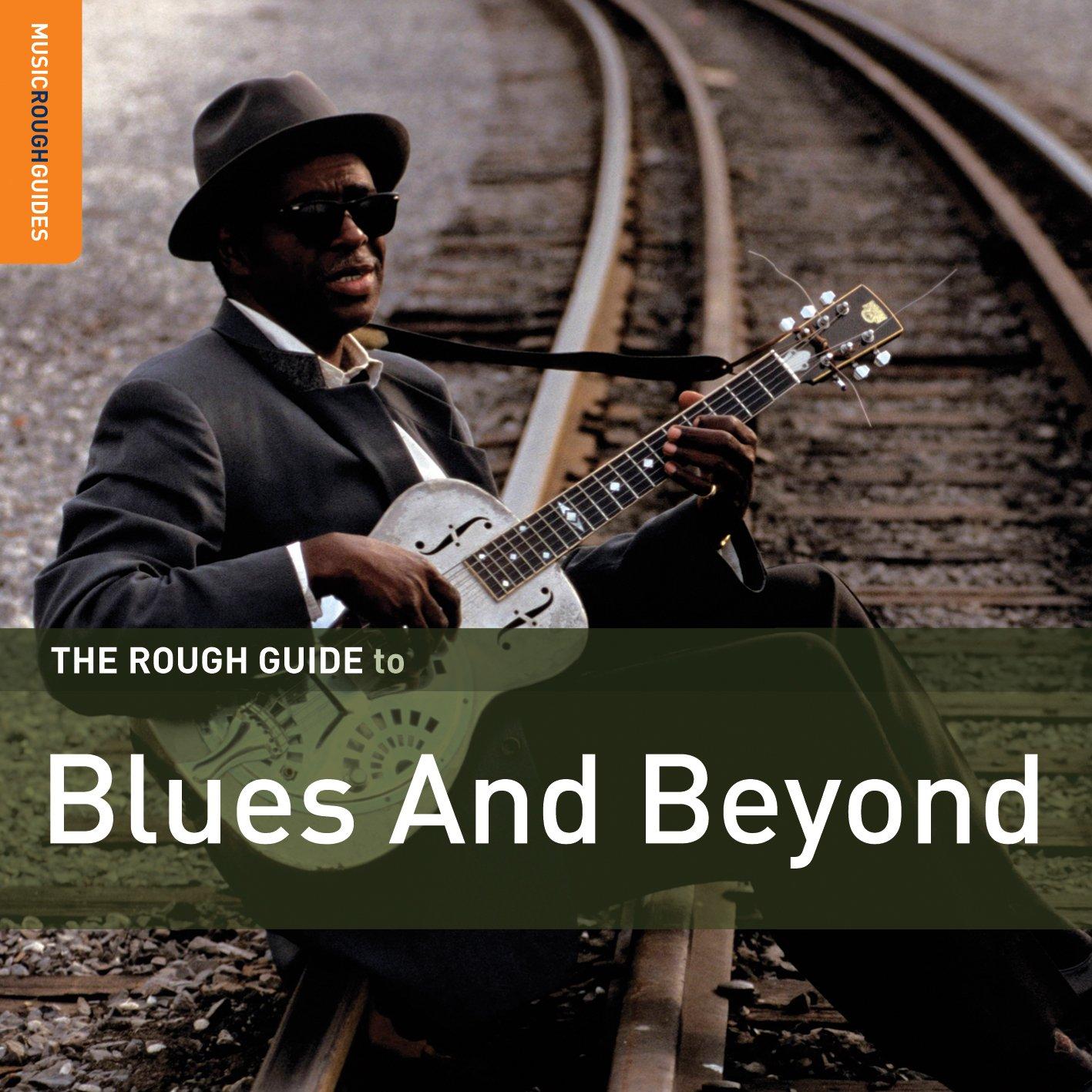 Various Artists - Rough Guide To Blues & Beyond (Bonus Cd) - Double Cd