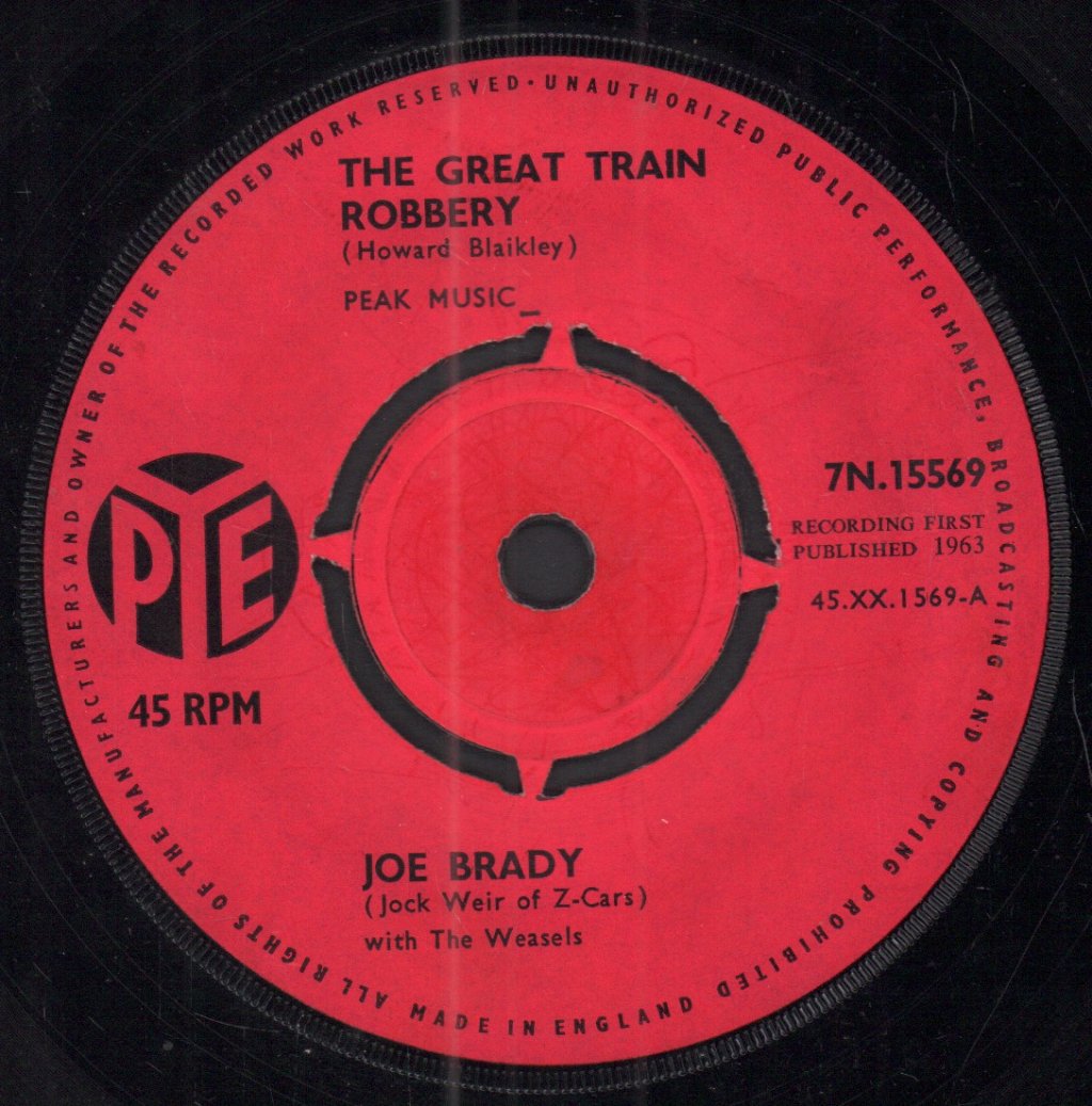 joe brady and the weasels (jock weir of z cars) - Great Train Robbery - 7 Inch