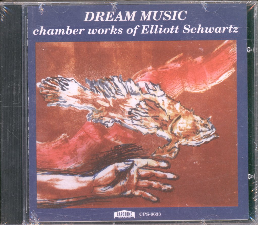 Various Artists - Dream Music Chamber Works Of Elliott Schwartz - Cd