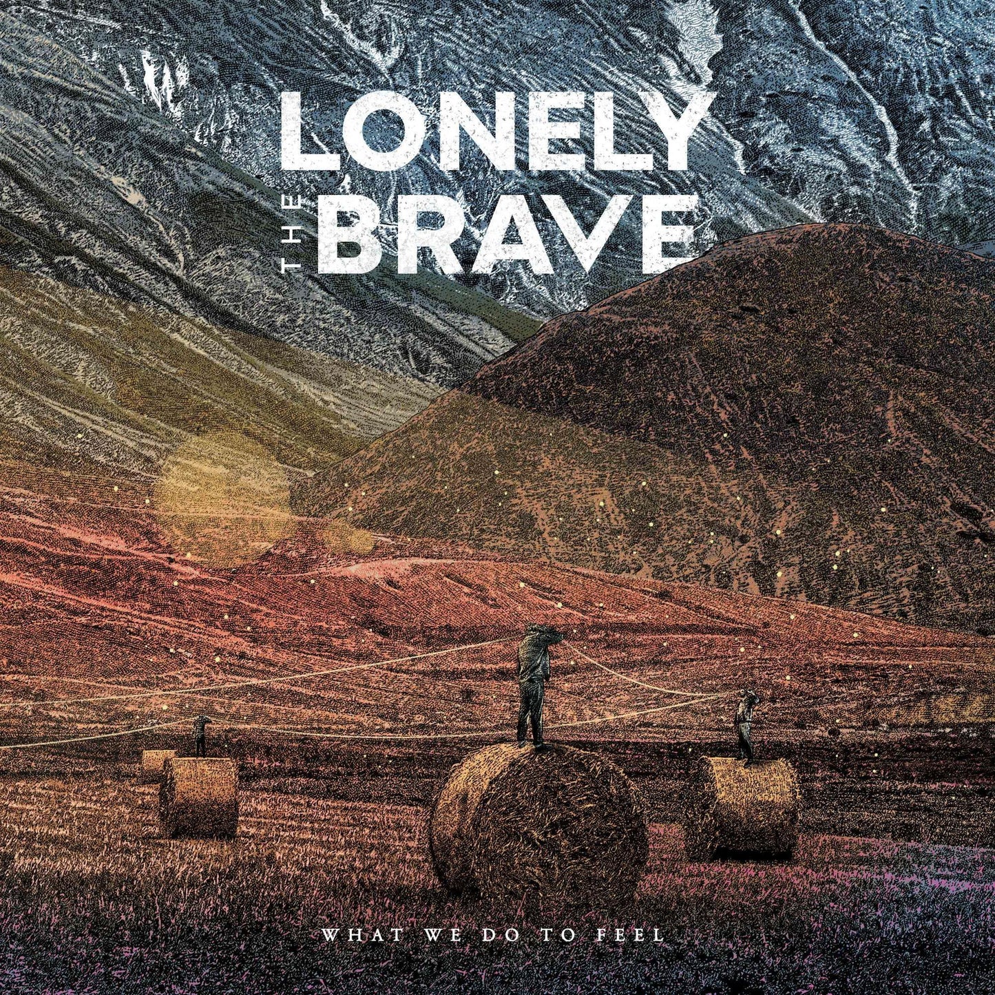 Lonely The Brave - What We Do To Feel - Lp