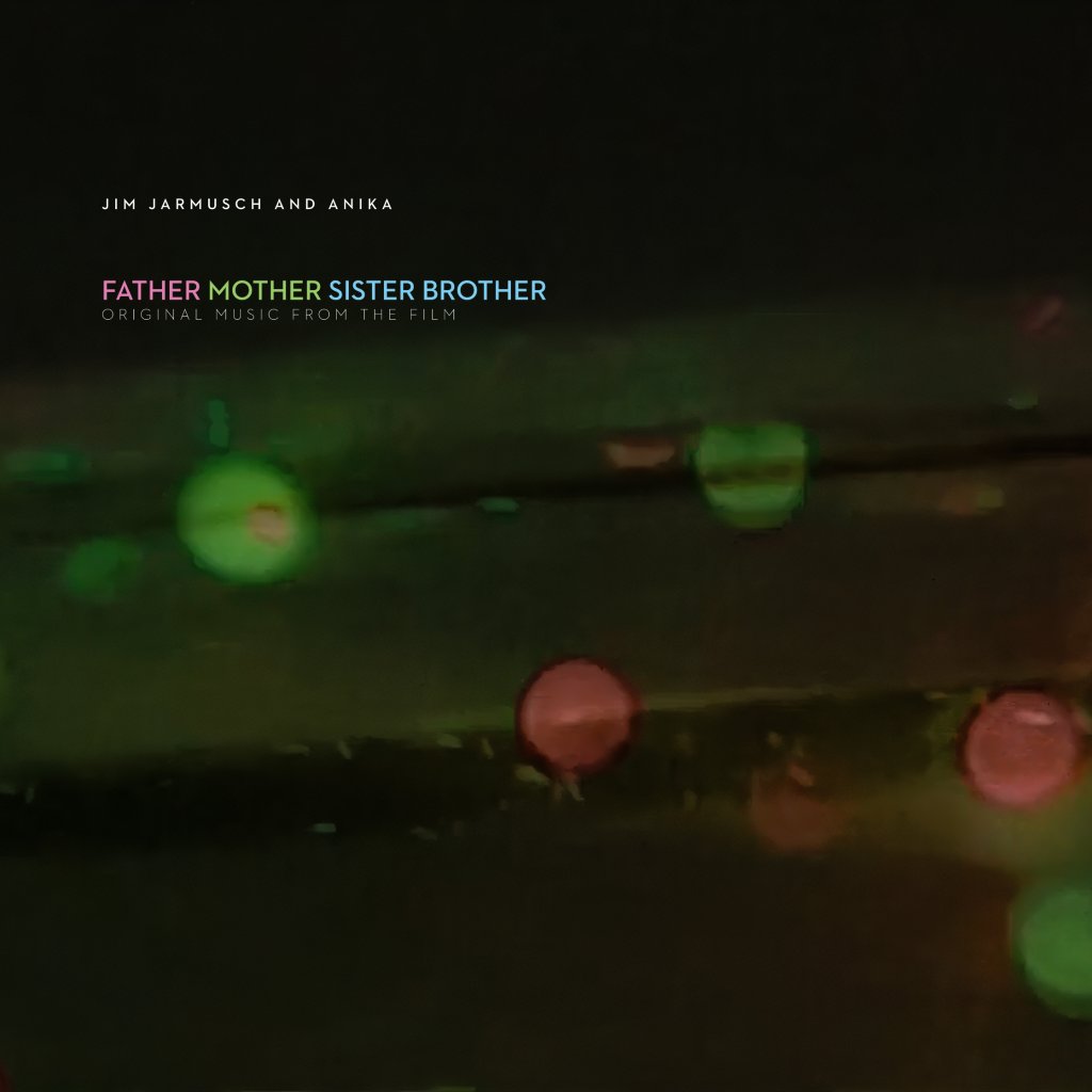 Jim Jarmusch & Anika - Father Mother Sister Brother (Original Music from the Film) - Cd